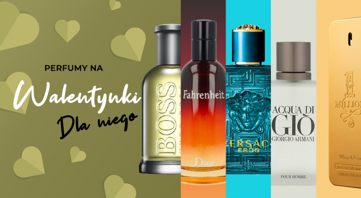 Prezent na walentynki dla niego - perfumy dla chłopaka